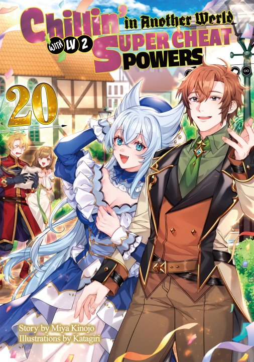 E-Book Chillin' in Another World with Level 2 Super Cheat Powers: Volume 20 (Light Novel) Miya Kinojo