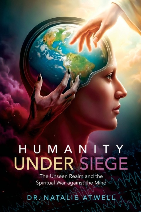 Book Humanity Under Siege Dr. Natalie Atwell