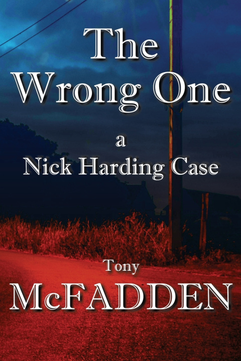Kniha The Wrong One Tony McFadden