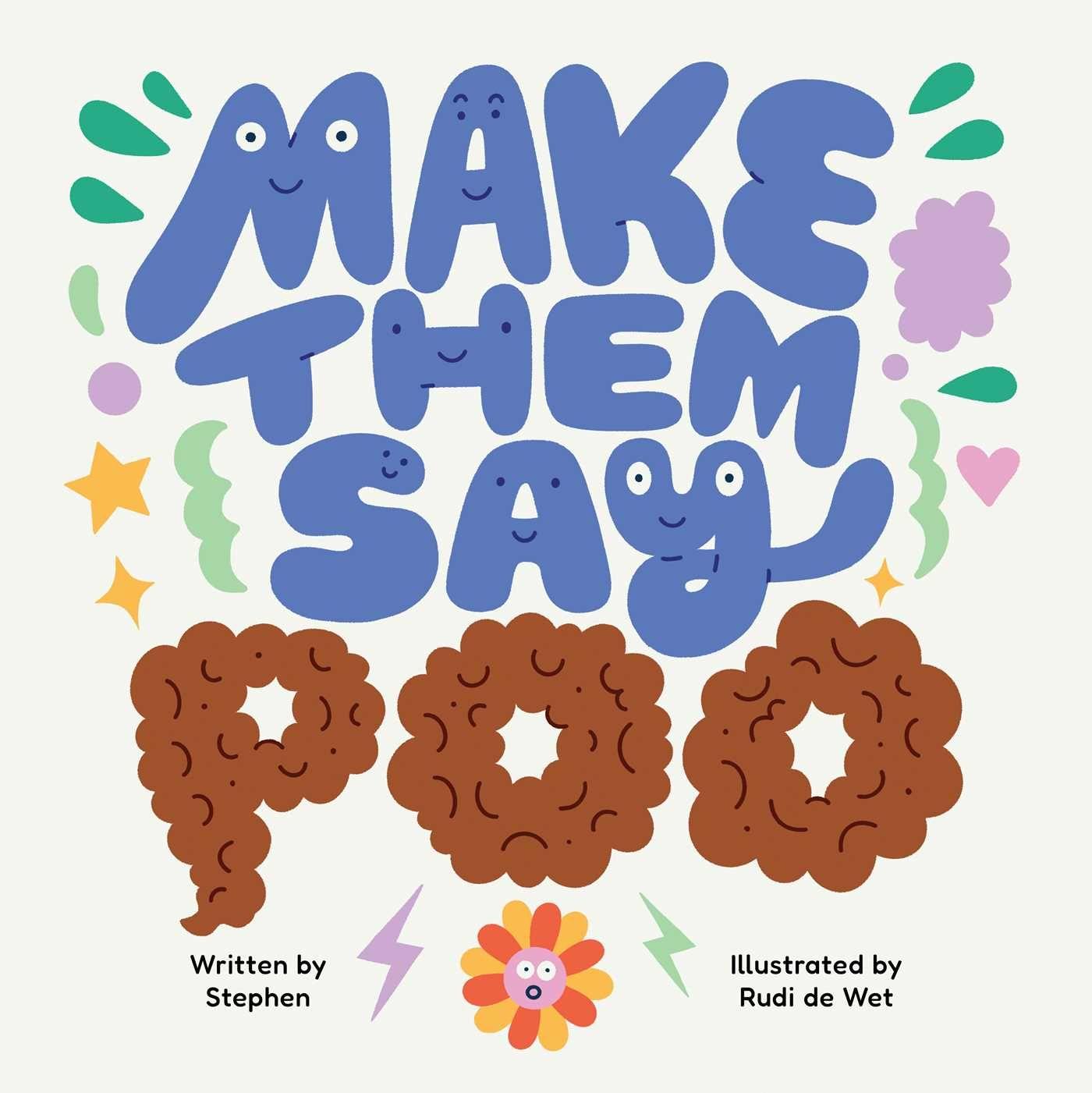 Kniha Make Them Say Poo Stephen