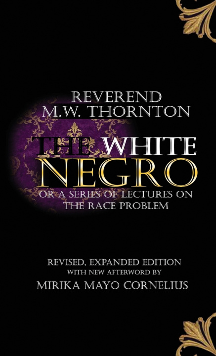 Buch The White Negro Montrose William Thornton
