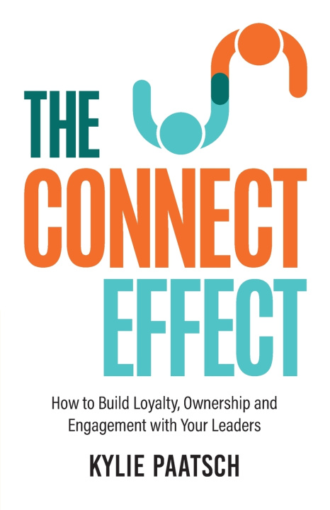 Kniha The Connect Effect Kylie Paatsch