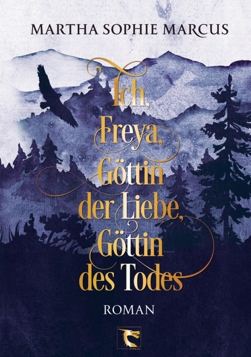 Knjiga Ich, Freya, Göttin der Liebe, Göttin des Todes 