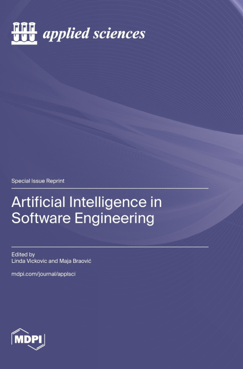 Knjiga Artificial Intelligence in Software Engineering Linda Vickovic