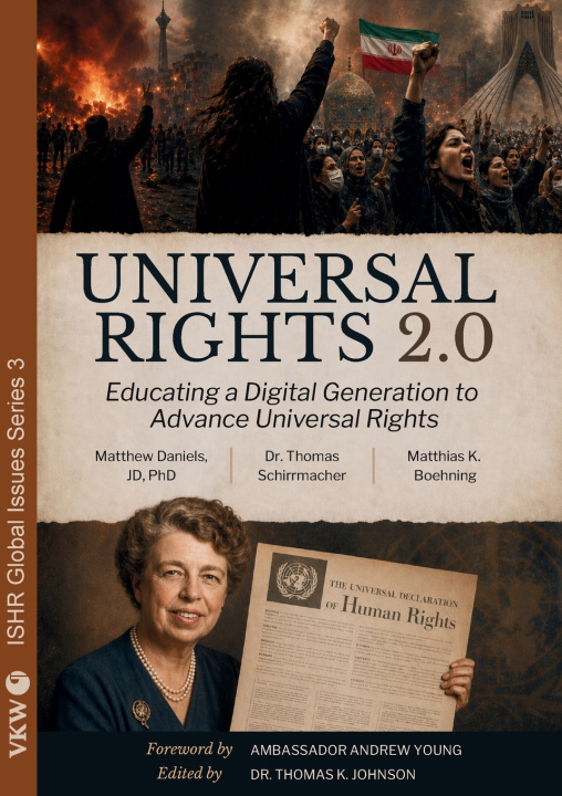 Knjiga Universal Rights 2.0 - Educating a Digital Generation to Advance Universal Rights Matthew Daniels
