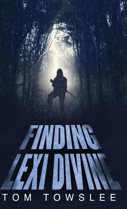 Knjiga Finding Lexi Divine Tom Towslee