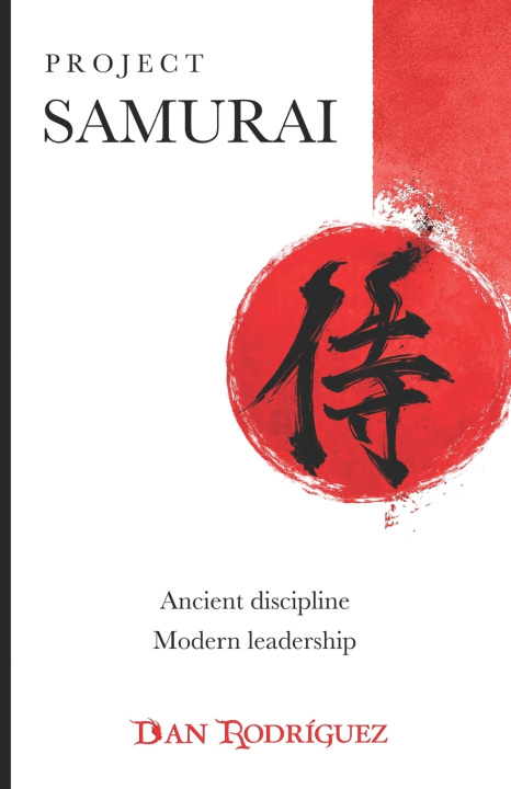 Kniha Project Samurai Dan Rodríguez
