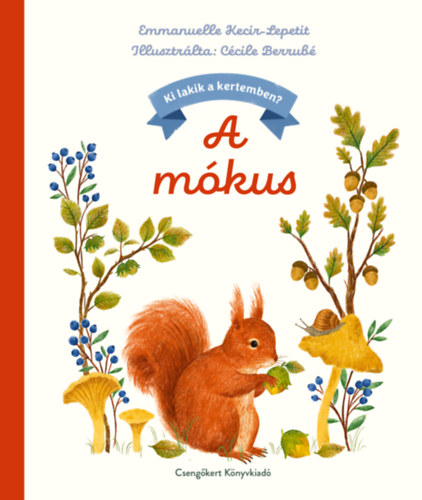 Kniha A mókus Emmanuelle Kecir-Lepetit