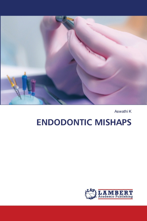 Kniha ENDODONTIC MISHAPS Aswathi K