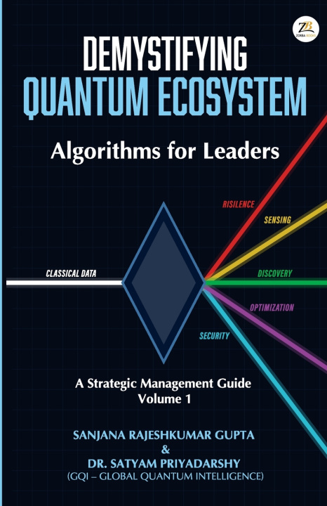 Kniha Demystifying Quantum Ecosystem Sanjana Rajes... Dr. Satyam Priyadarshy