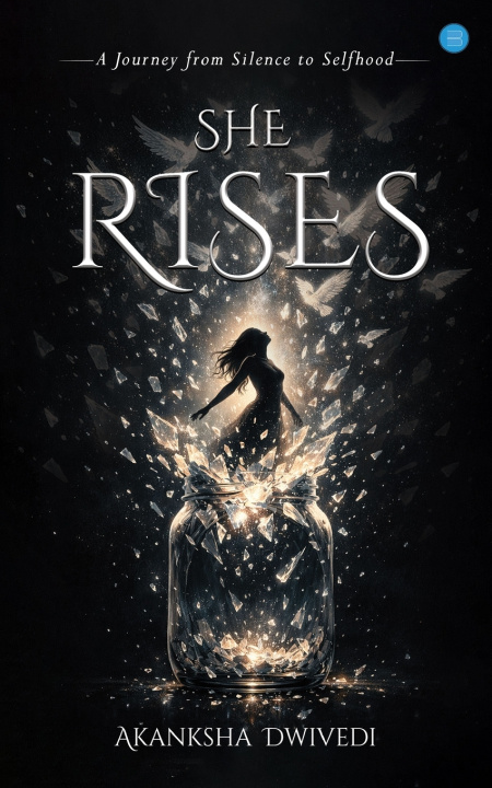 Knjiga She Rises Akanksha Dwivedi