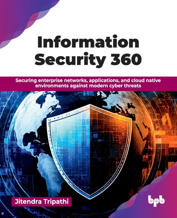 Kniha Information Security 360 Jitendra Tripathi