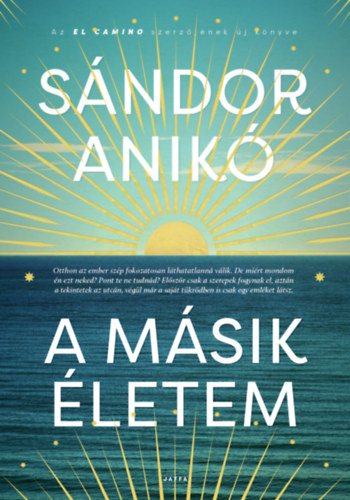Kniha A másik életem Sándor Anikó