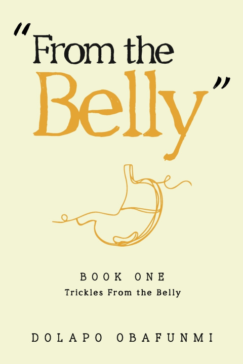 Knjiga From the Belly Dolapo Amblest Obafunmi
