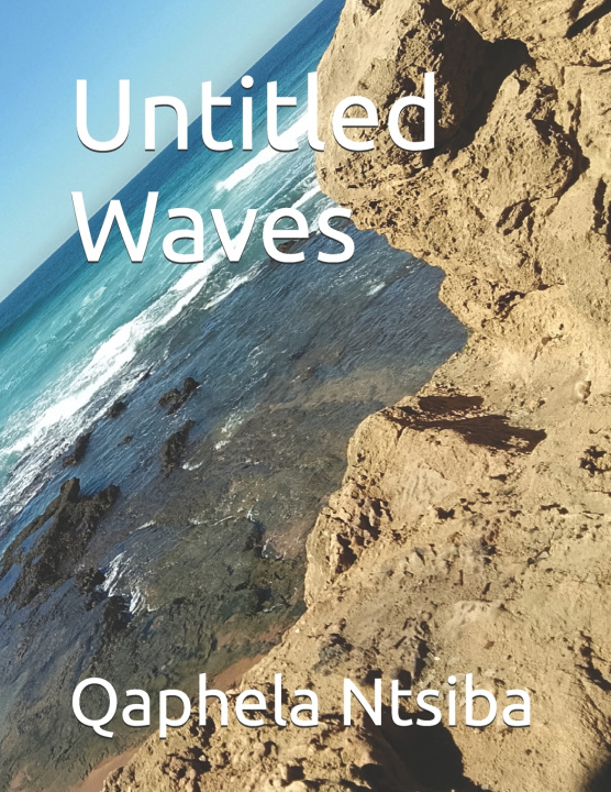 Knjiga Untitled Waves Qaphela Ntsiba