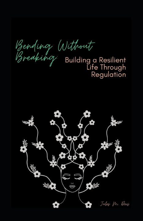 Kniha Bending Without Breaking Jules M. Deis