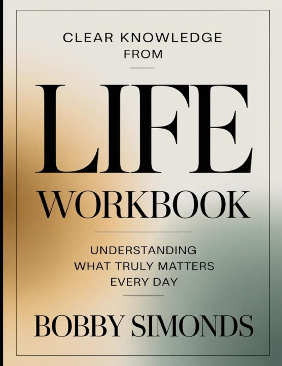 Kniha Clear Knowledge from Life Bobby Simonds