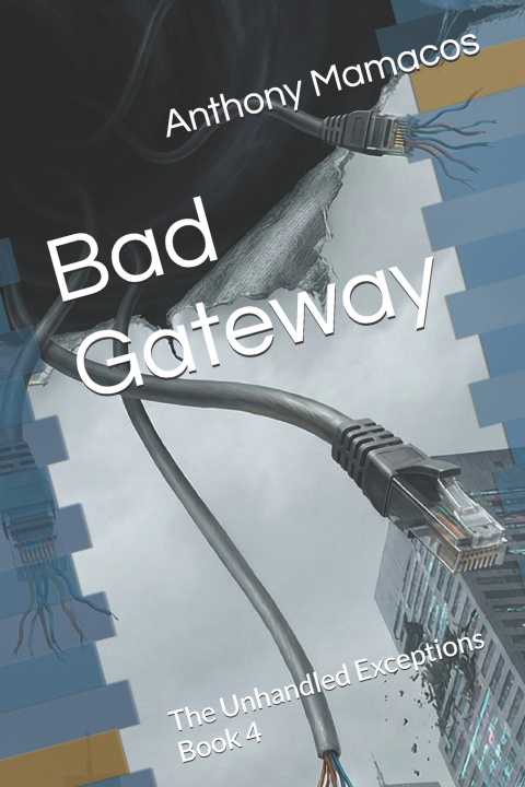 Kniha Bad Gateway Anthony Mamacos