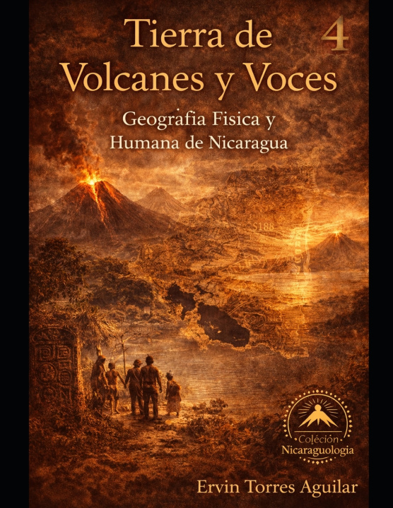 Kniha Tierra de Volcanes y Voces ERVIN TORRES AGUILAR
