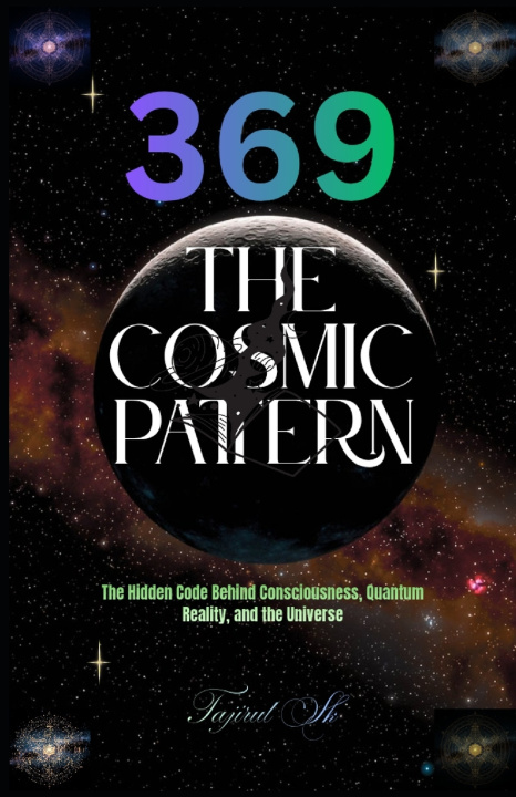 Kniha 369 The Cosmic Pattern Tajirul Sk