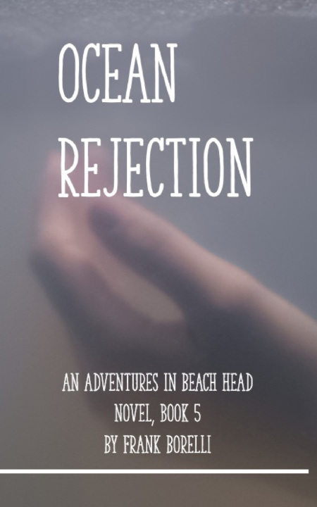 Kniha Ocean Rejection Frank Borelli