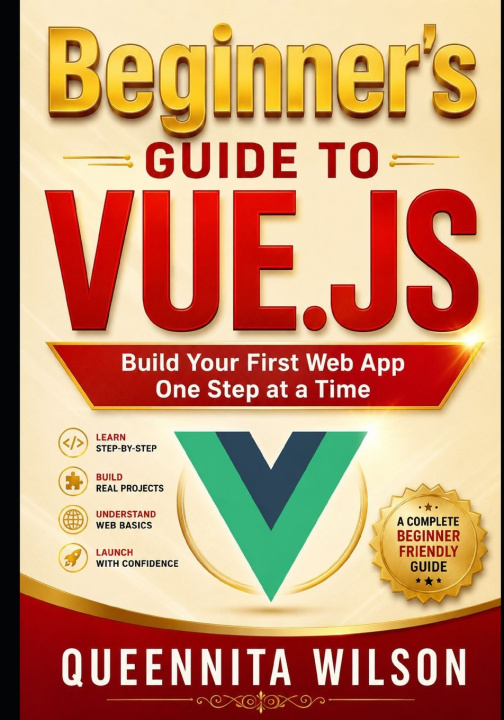 Knjiga Beginner's Guide to Vue.js Queennita Wilson