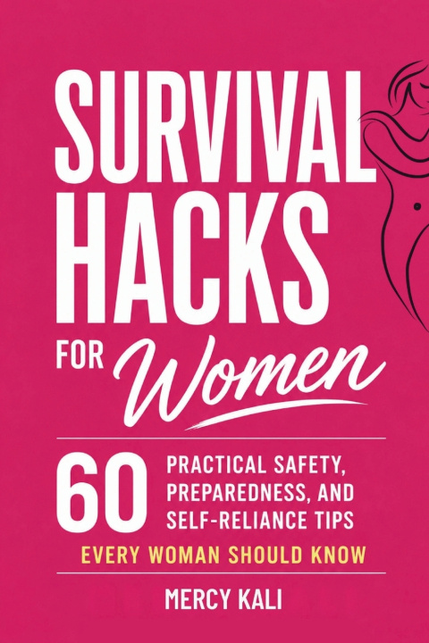 Knjiga Survival Hacks for Women Mercy Kali