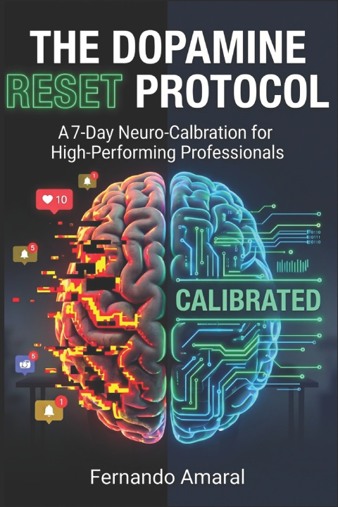 Kniha The Dopamine Reset Protocol FERNANDO BARBOSA AMARAL