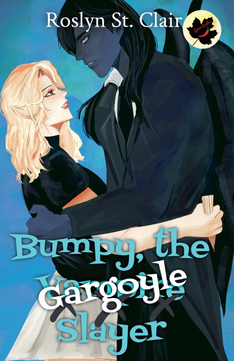 Könyv Bumpy, the Gargoyle Slayer Roslyn St. Clair