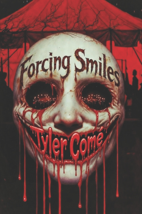 Knjiga Forcing Smiles Tyler Come
