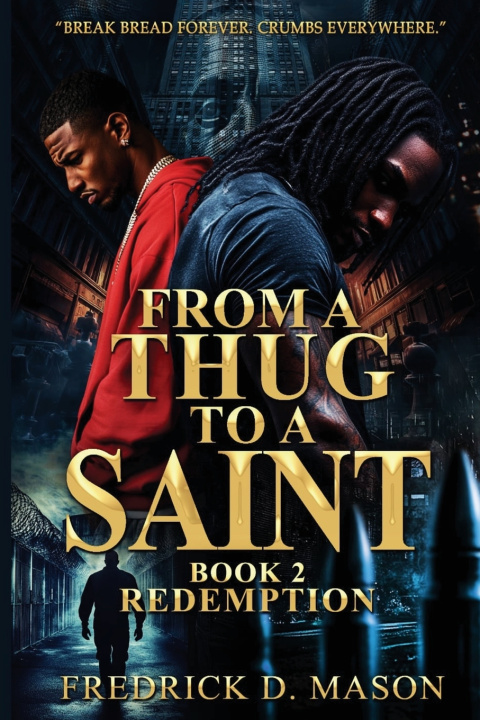 Libro From A Thug To A Saint Book 2 Fredrick D. Mason