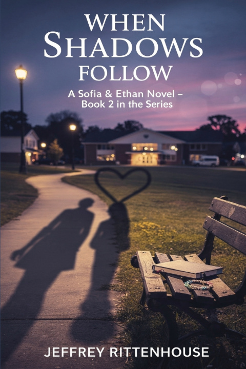 Boek When Shadows Follow (A Sofia and Ethan Novel) Jeffrey Rittenhouse
