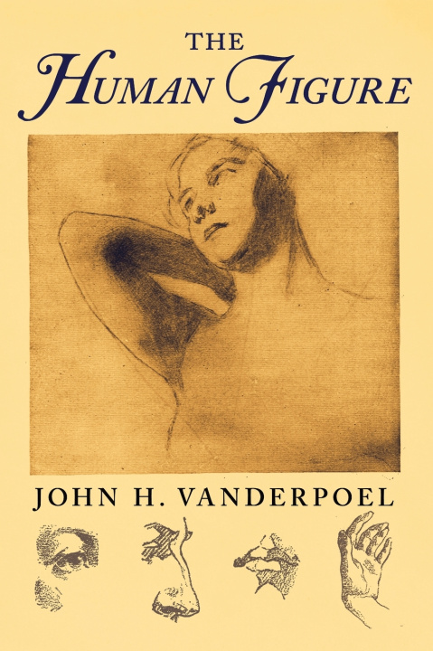 Knjiga The Human Figure John H. Vanderpoel