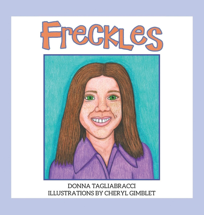 Knjiga Freckles Donna Tagliabracci