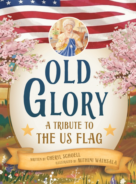 Kniha Old Glory Cheryl Schoell
