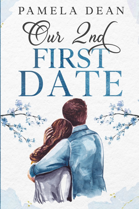 Kniha Our 2nd First Date Pamela Dean