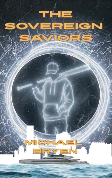 Libro The Sovereign Saviors Michael Bryen