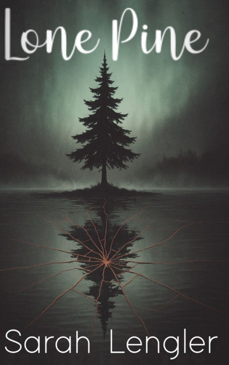 Knjiga Lone Pine Sarah Lengler
