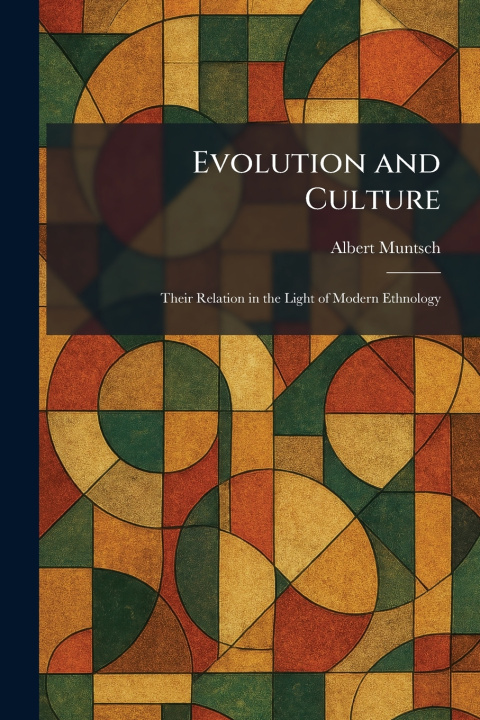 Libro Evolution and Culture Albert Muntsch