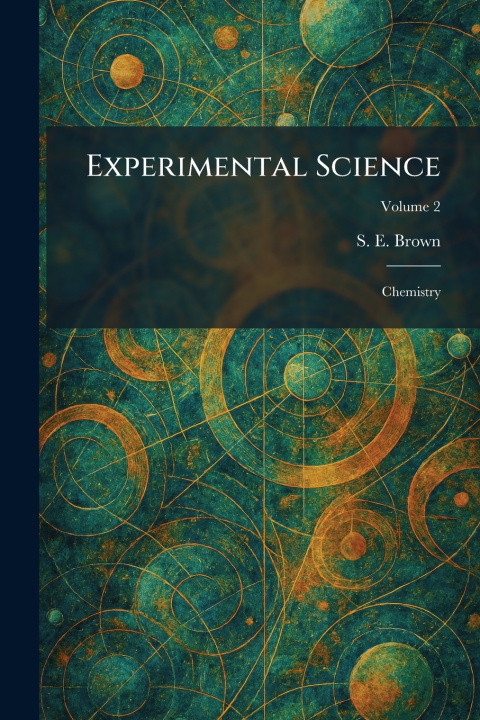 Kniha Experimental Science S. E. Brown