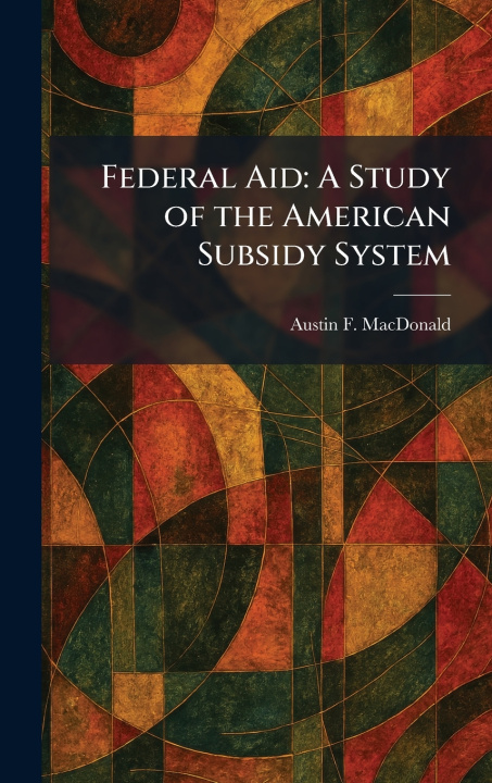 Knjiga Federal Aid Austin F. MacDonald
