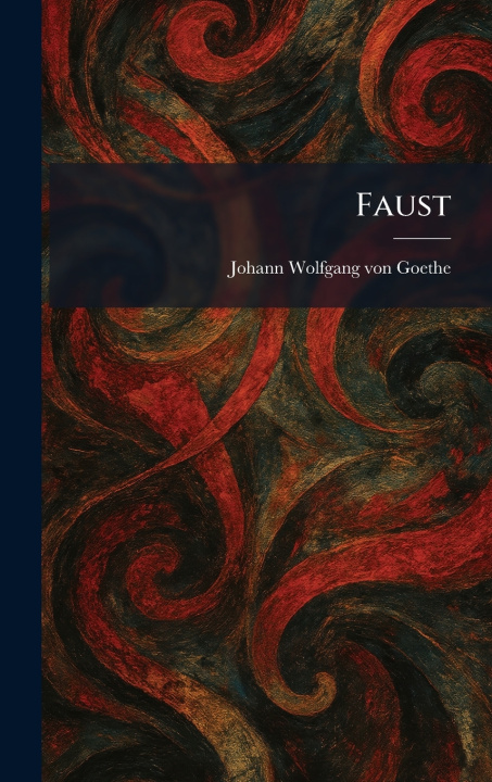 Kniha Faust Johann Wolfgang von Goethe