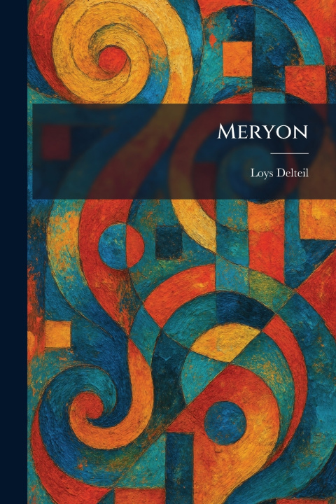 Kniha Meryon Loys Delteil