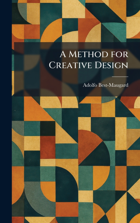 Kniha A Method for Creative Design Adolfo Best-Maugard