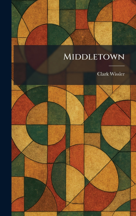 Kniha Middletown Clark Wissler