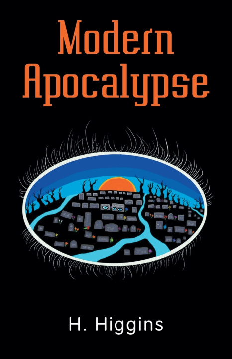 Knjiga Modern Apocalypse H. Higgins