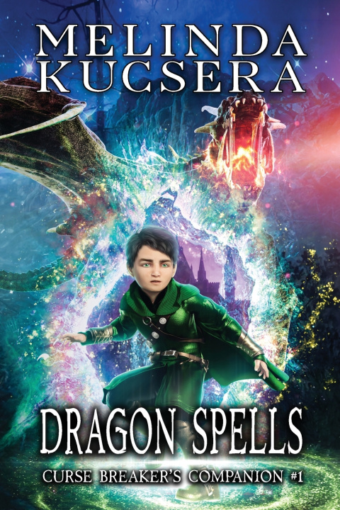Kniha Dragon Spells Melinda Kucsera