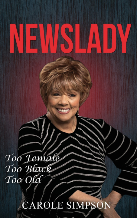 Knjiga NewsLady Carole Simpson