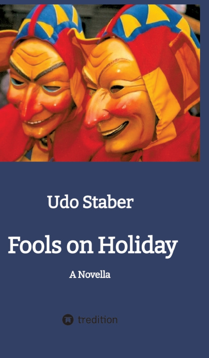 Knjiga Fools on Holiday Udo Staber