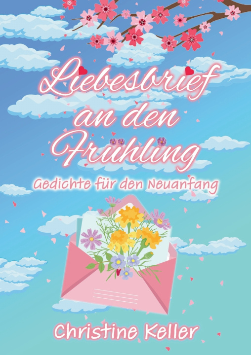 Boek Liebesbrief an den Frühling Christine Keller